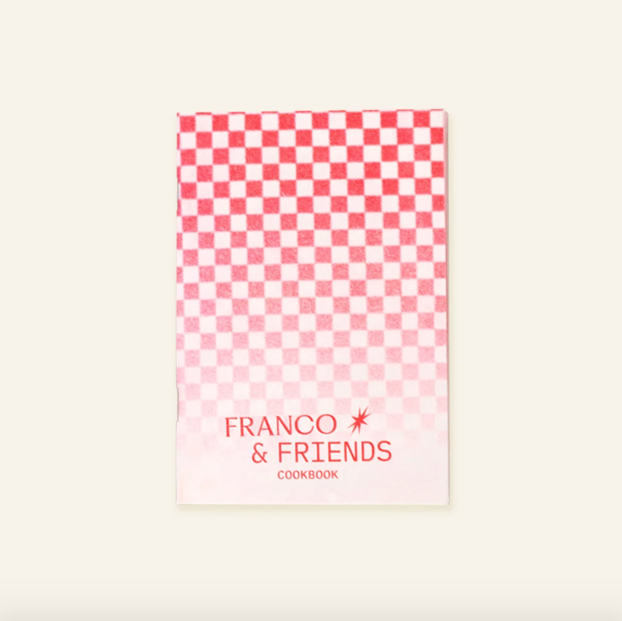 Franco & Friends Cookbook